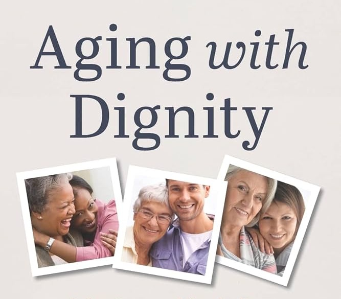Aging with Dignity image source: Amazon.ca